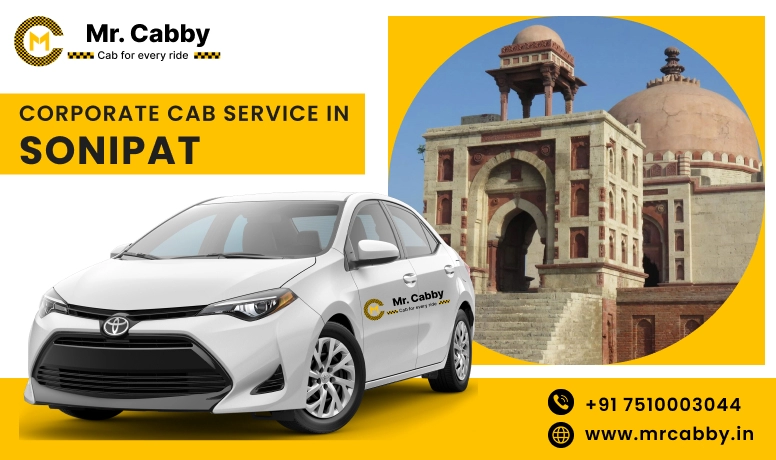 Corporate Cab Service in Sonipat, Corporate Car Rental in Sonipat and Get Best Quotes from Our Verified cab Partners