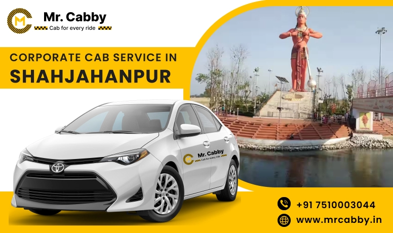 Corporate Cab Service in Shahjahanpur, Corporate Car Rental in Shahjahanpur and Get Best Rate from Our Verified cab Partners