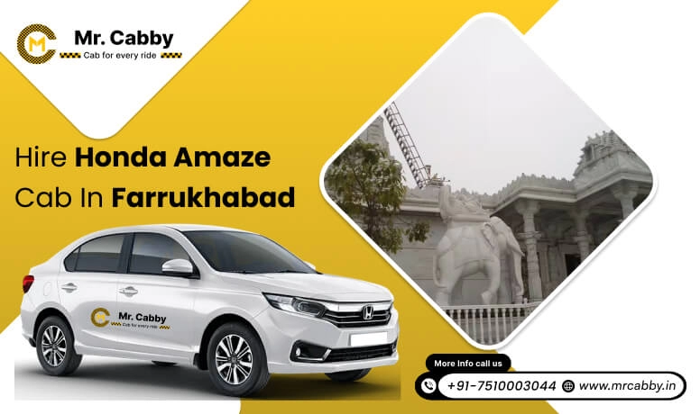 Honda Amaze Cab hire Farrukhabad for outstation, Honda Amaze Taxi Rental Service in Farrukhabad and save 10 % off - Mr. Cabby 