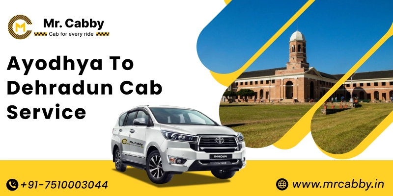 Ayodhya to Dehradun Cab Service, Ayodhya to Dehradun Taxi Booking, Ayodhya to Dehradun Cab Fare Starts @ Rs. 10/Km 