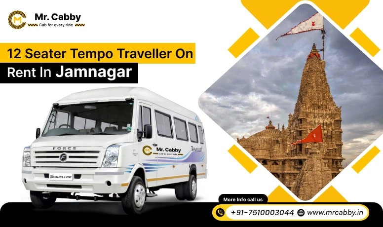 12 Seater Tempo Traveller on Rent in Jamnagar, Hire 12 Seater Tempo Traveller in Jamnagar for Outstation, Tempo Traveller 12 Seater in Jamnagar - Mr. Cabby