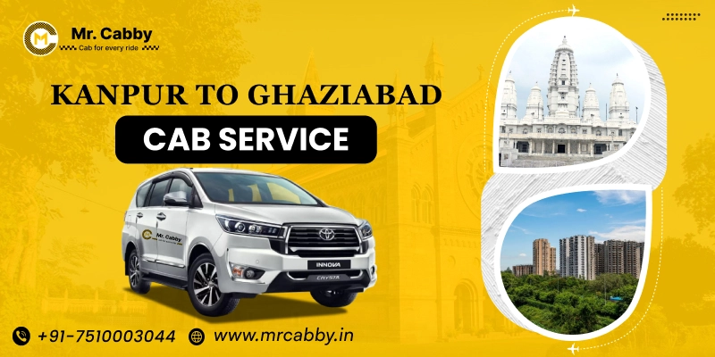 Kanpur to Ghaziabad Cab Service, One Way Taxi Service from Kanpur to Ghaziabad - UP TO 10% Off 