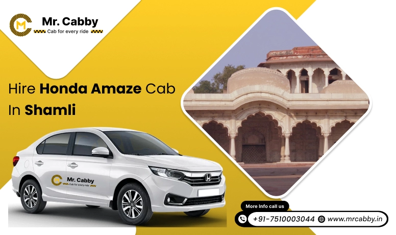 Honda Amaze Cab Hire for Outstation in Shamli, Honda Amaze Taxi Rental in Shamli - Mr. Cabby 