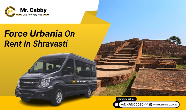 Force Urbania on Rent in Shravasti, Urbania Tempo Traveller on Rent in Shravasti, Urbania Tempo Traveller Rental in Shravasti - Mr. Cabby