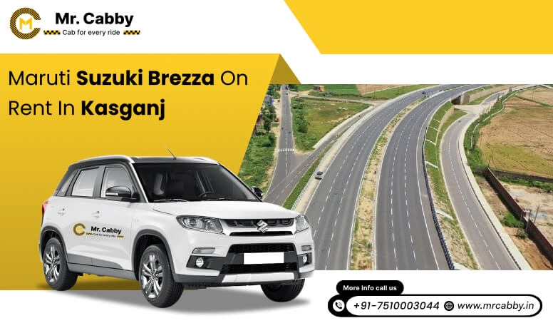 Hire Maruti Suzuki Vitara Brezza cab in Kasganj, Vitara Brezza Taxi on Rent in Kasganj for outstation - Mr. Cabby
