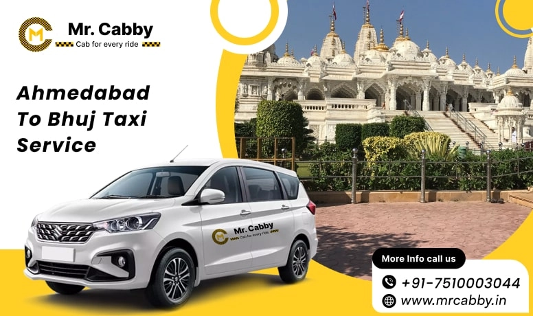 Ahmedabad to Bhuj Taxi Service | Book Ahmedabad to Bhuj Cab - Mr. Cabby