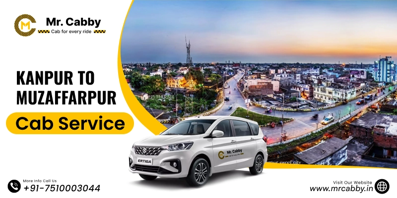 Kanpur to Muzaffarpur Cab Service, One Way Taxi Service from Kanpur to Muzaffarpur