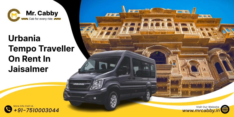 Urbania​‍​‌‍​‍‌​‍​‌‍​‍‌ Tempo Traveller on Rent in Jaisalmer | Book 9, 12, 17 Seater Force Urbania‍‌‍‍‌‍‌‍‍‌ Tempo Traveller in Jaisalmer