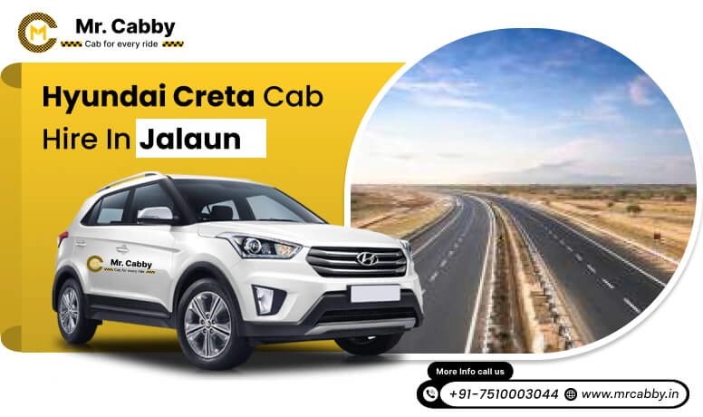 Hire Hyundai Creta Cab on Rent in Jalaun, 7 Seater Hyundai Creta Taxi Service in Jalaun - Mr. Cabby