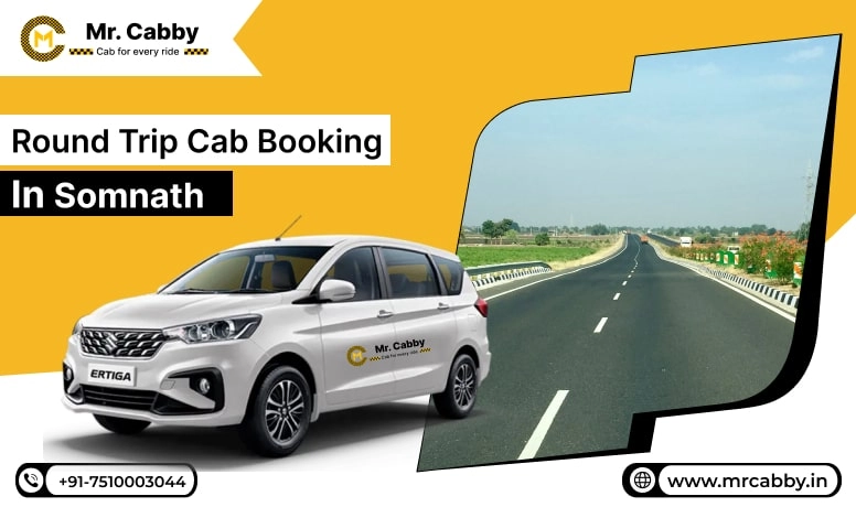  Round Trip Cab Booking in Somnath, Round Trip Taxi Service in Somnath, Round Trip Cab Service in Somnath - Mr. Cabby