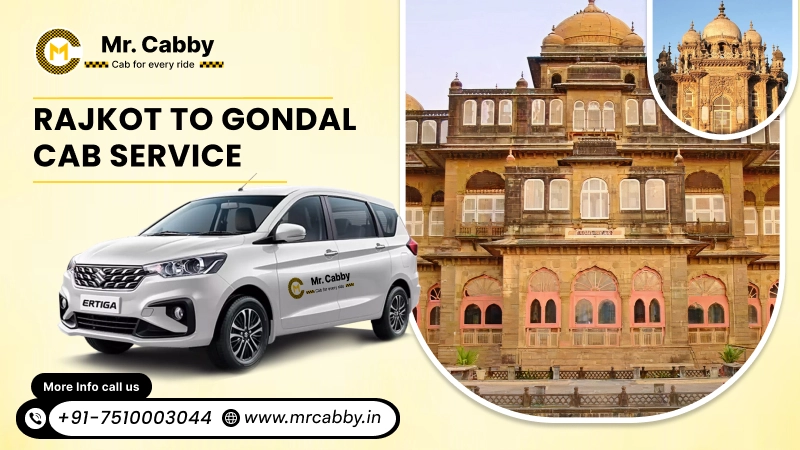 Rajkot to Gondal Cabs |  Rajkot to Gondal One Way or Round Trip Taxi Booking from Mr. Cabby - Fare Starts at Rs.11/km