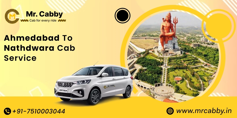 Ahmedabad to Nathdwara Cab Service | Book Ahmedabad to Nathdwara Taxi 