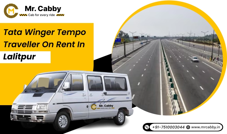 Rent Tata Winger Tempo Traveller in Lalitpur | Book Tata Winger Tempo Traveller for Rent in Lalitpur and Get 10% Off | Mr. Cabby
