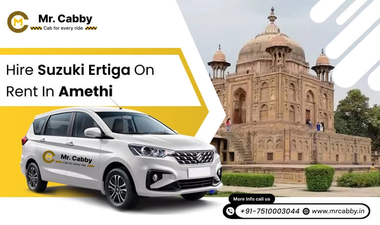 Maruti Suzuki Ertiga Taxi Hire in Amethi @ Rs. 11 /km, 7 Ertiga  seater cab on rent in Amethi- Mr. Cabby