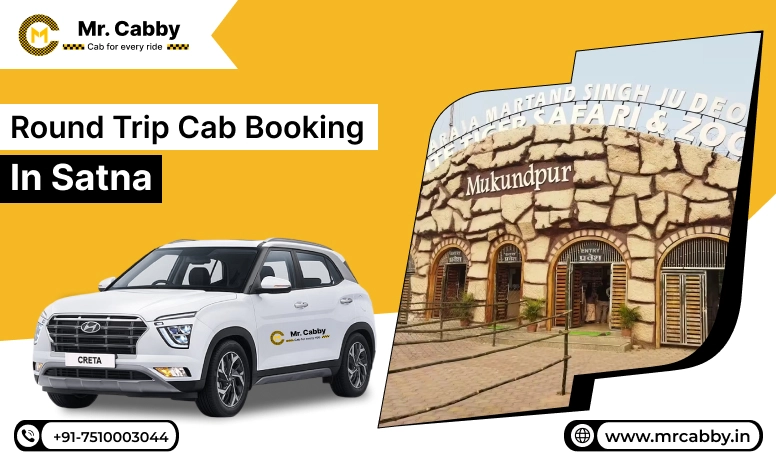  Round Trip Cab Booking in Satna, Round Trip Taxi Service in Satna with Affordable cab Service - Mr. Cabby