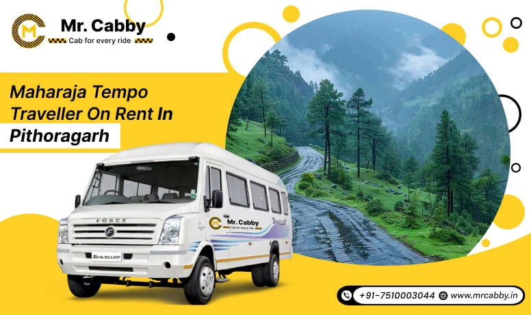 Maharaja Tempo Traveller on Rent in Pithoragarh, 9, 12, or 16-seater Maharaja Tempo Traveller Hire in Pithoragarh - Mr. Cabby
