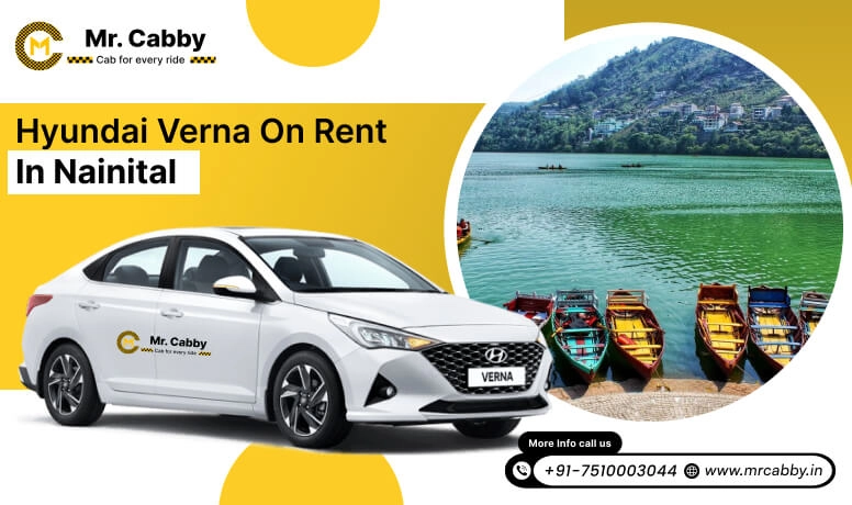  Best Hyundai Verna car hire in Nainital, Cost-effective Hyundai Verna for rent in Nainital - Mr. Cabby