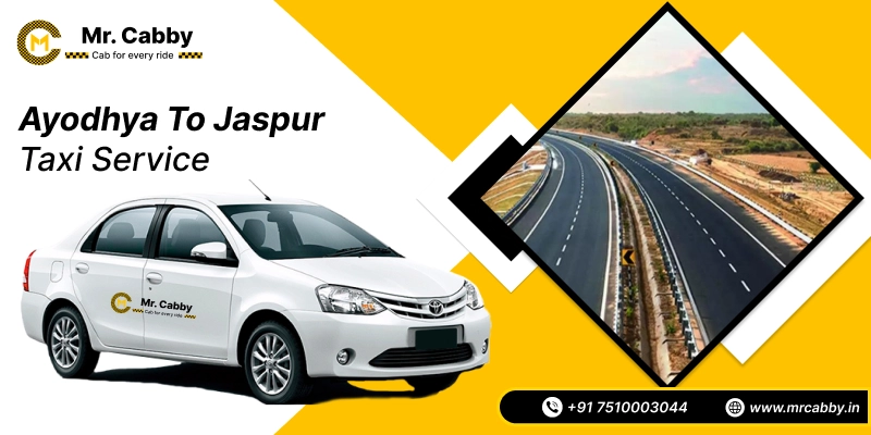 Ayodhya to Jaspur Cab Service, Ayodhya to Jaspur Taxi Booking, Ayodhya to Jaspur Cab Fare Starts @ Rs. 10/Km 