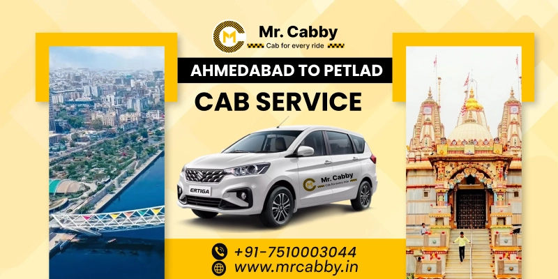Ahmedabad to Petlad Cab Service | Book Ahmedabad to Petlad Taxi - Mr. Cabby