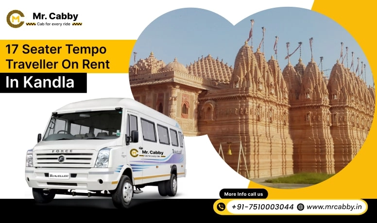17 Seater Tempo Travellers on Rent in Kandla, 17 Seater Tempo Travellers Hire in Kandla, 17 Seater in Tempo Traveller in Kandla - Mr. Cabby