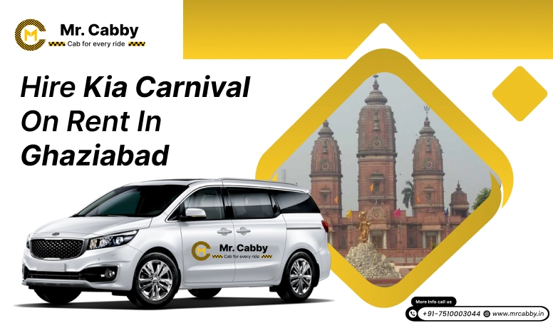 Kia Carnival on Rent in Ghaziabad, 9 Seater Kia Carnival on Rent in Ghaziabad - Mr. Cabby