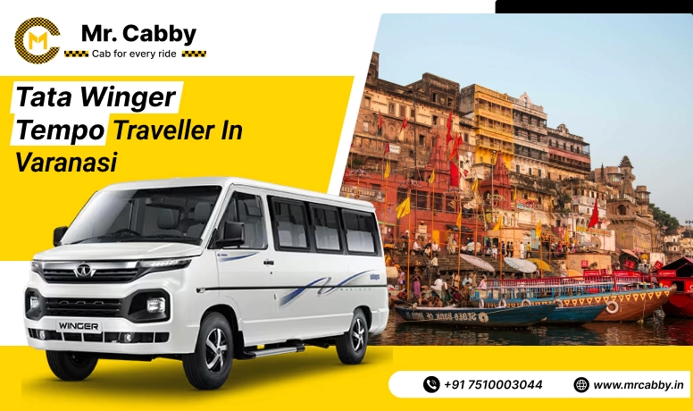 Tata Winger on Rent in Varanasi, Tata Winger Car on Rent in Varanasi at an affordable rate - Mr. Cabby
