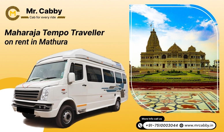 Maharaja On Rent in Mathura, 9,12,14,16,20 Seater Maharaja Tempo Traveller On Rent in Mathura- Mr. Cabby