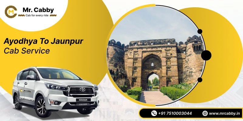 Ayodhya to Jaunpur Cab Service, Ayodhya to Jaunpur Taxi Booking, Ayodhya to Jaunpur Cab Fare Starts @ Rs. 10/Km 