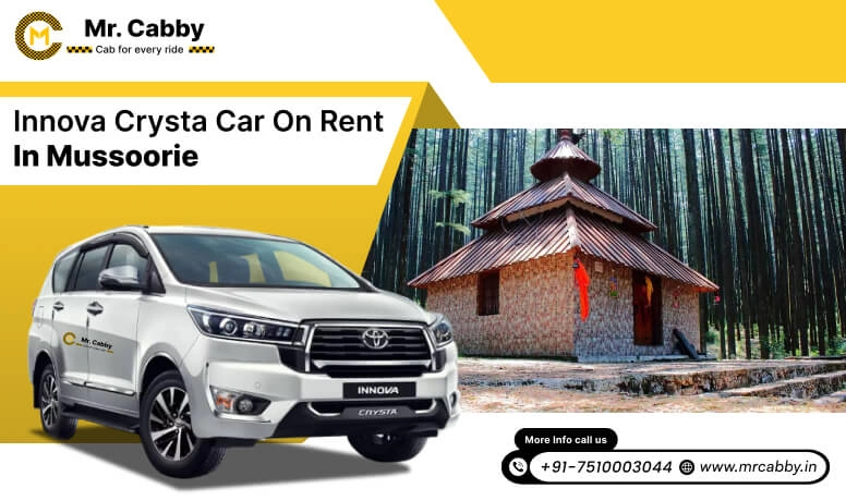 Hire Innova on Rent in Mussoorie, Toyota Innova Crysta car hire in Mussoorie, innova car rent per km - Mr. Cabby