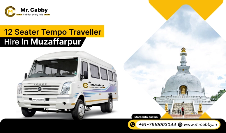 12 Seater Tempo Traveller on Rent in Muzaffarpur, Tempo Traveller 12 Seater Hire in Muzaffarpur - Mr. Cabby