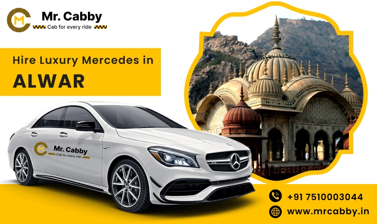 Hire Luxury Mercedes In Alwar For Weddings, Pre Wedding, Film Shooting, Events  - Book Now With Our Taxi Partners In Alwar