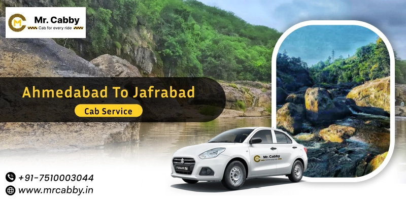 Ahmedabad to Jafrabad Cab Service | Book Ahmedabad to Jafrabad Taxi - Mr. Cabby