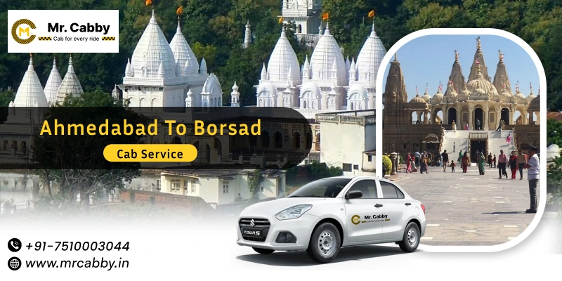  Ahmedabad to Borsad Cab Service | Book Ahmedabad to Borsad Taxi - Mr. Cabby