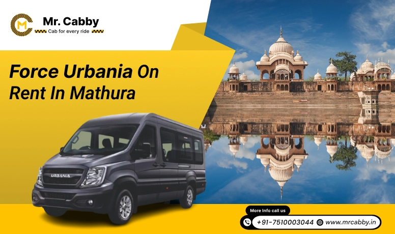 Force Urbania on Rent in Mathura , Urbania Tempo Traveller on Rent in Mathura , Urbania Tempo Traveller Rental in Mathura - Mr. Cabby