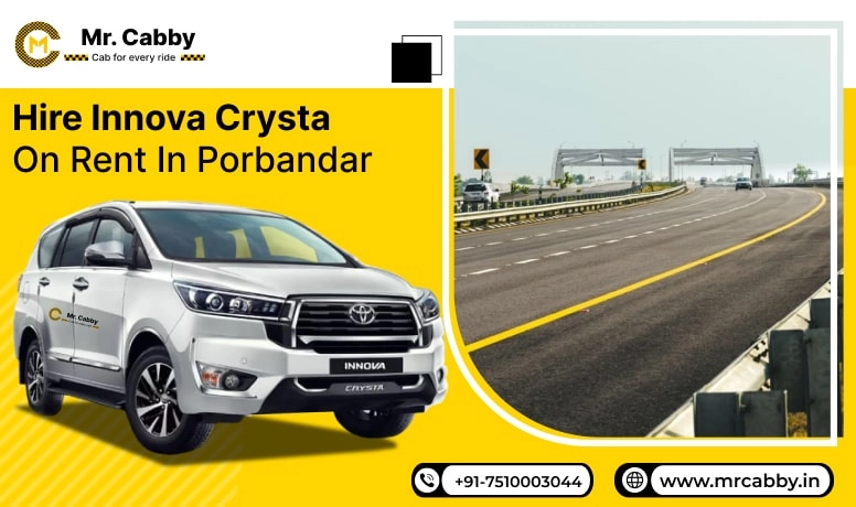 Hire Innova Crysta on Rent in Porbandar, Toyota Innova Crysta Car Hire in Porbandar, Innova Car Rent Per Km - Mr. Cabby