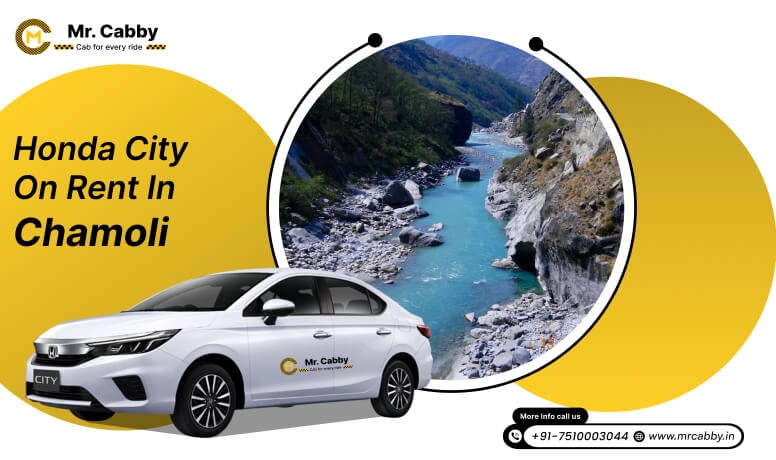 Honda City Car Hire in Chamoli, Honda City Taxi Rental Service in Chamoli - Mr. Cabby