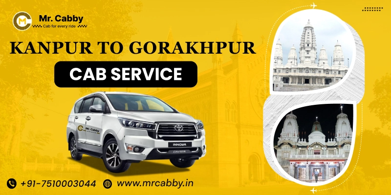 Kanpur to Gorakhpur Cab Service, One Way Taxi Service from Kanpur to Gorakhpur: Upto 10% off