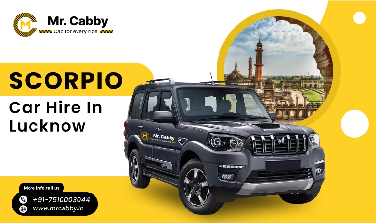 Scorpio On Rent In Lucknow, Scorpio Car Hire In Lucknow With Driver - Mr. Cabby