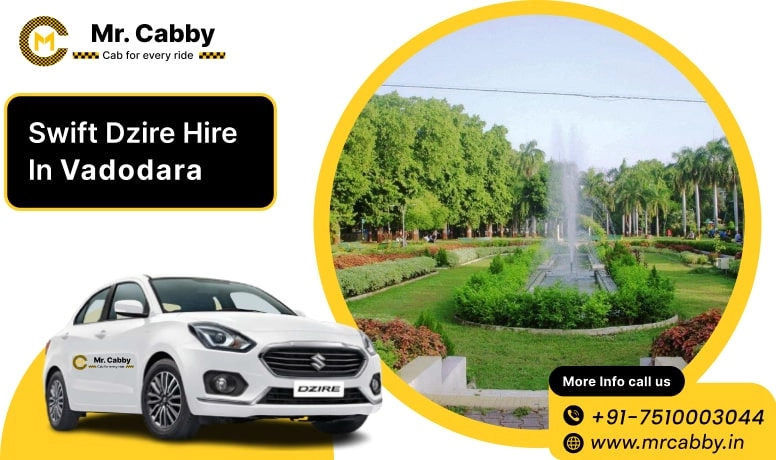 Swift Dezire on Rent in Vadodara, Swift Dzire Cab Hire in Vadodara, Swift Dzire Taxi Rate Per Km in Vadodara - Mr. Cabby