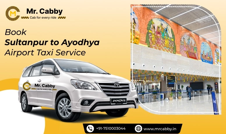 Book Sultanpur to Ayodhya Airport Taxi Service, Sultanpur to Ayodhya Airport (AYJ) taxi fare @ 10 INR/KM