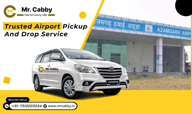 Azamgarh Airport Taxi Service, Airport Cab Service in Azamgarh, Airport Pickup and Drop Taxi Services in Azamgarh -  Mr. Cabby
