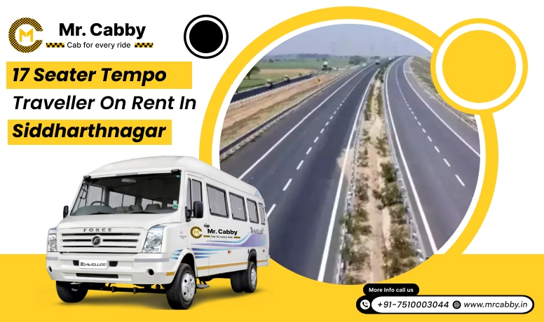 17 Seater Tempo Traveller on Rent in Siddharthnagar, 17 Seater Tempo Traveller in Siddharthnagar and Get 10% Off - Mr. Cabby