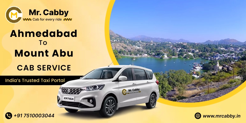 Ahmedabad to Mount Abu Cab Service | Book Ahmedabad to Mount Abu Taxi - Mr. Cabby