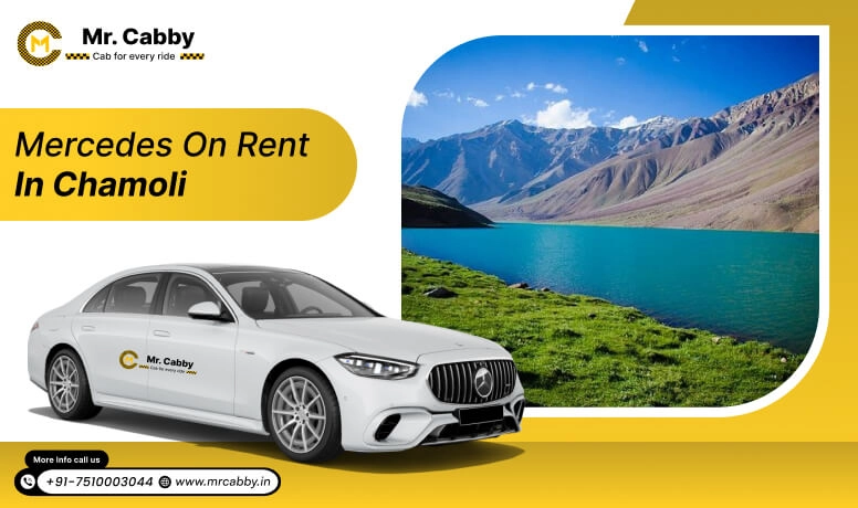  Mercedes on Rent in Chamoli, Mercedes Car Rental in Chamoli - Mr. Cabby