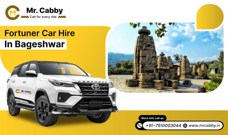 Fortuner car hire in Bageshwar, Fortuner on rent in Bageshwar, fortuner rent per km - Mr. Cabby