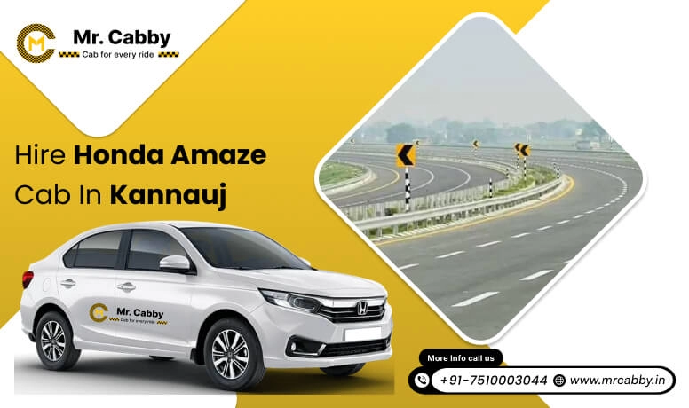 Honda Amaze Cab hire in Kannauj for Outstation, Honda Amaze Taxi Rental in Kannauj  - Mr. Cabby