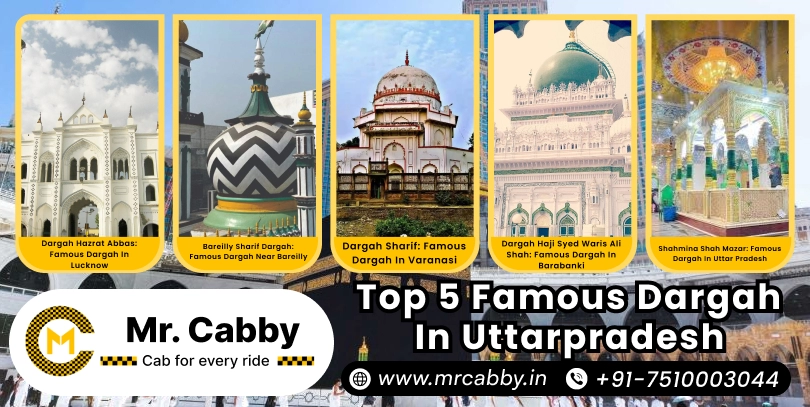 Learn about the Famous Dargah in Uttar Pradesh | Top 5 Famous Dargah in Uttar Pradesh to visit | Mr.Cabby