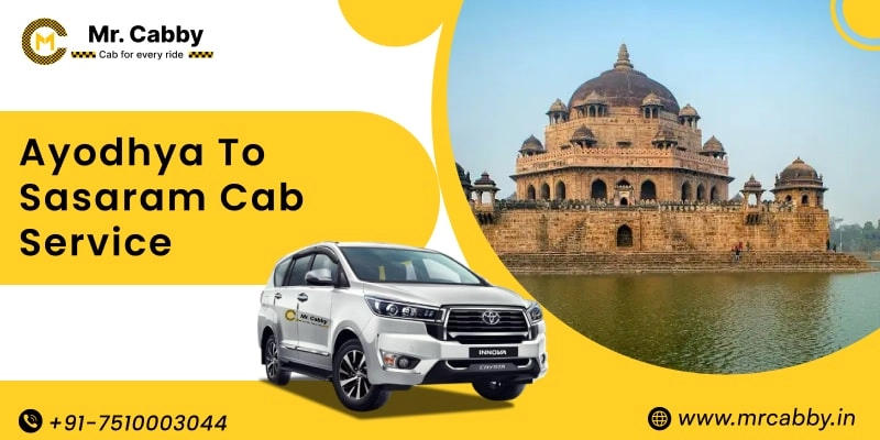  Ayodhya to Sasaram Cab Service, Ayodhya to Sasaram Taxi Booking, Ayodhya to Sasaram Cab Fare - Affordable and easy booking