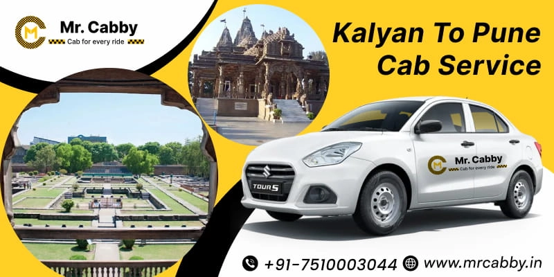 Kalyan to Pune Cab Service | Kalyan to Pune One Way or Round Trip Taxi Booking Fare Starts at Rs. 12/km - Mr. Cabby