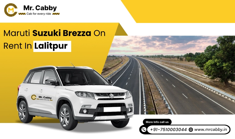 Hire Maruti Suzuki Vitara Brezza Cab on rent  in Lalitpur, Vitara Brezza Taxi Service in Lalitpur for sightseeing - Mr. Cabby